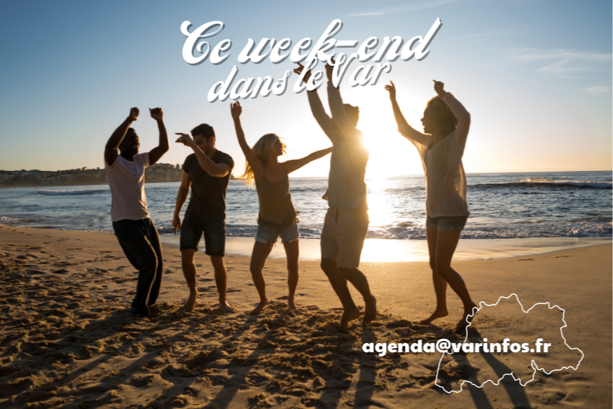 Il s'en passe des choses ce week-end dans le Var ! (8-9-10 mai)
