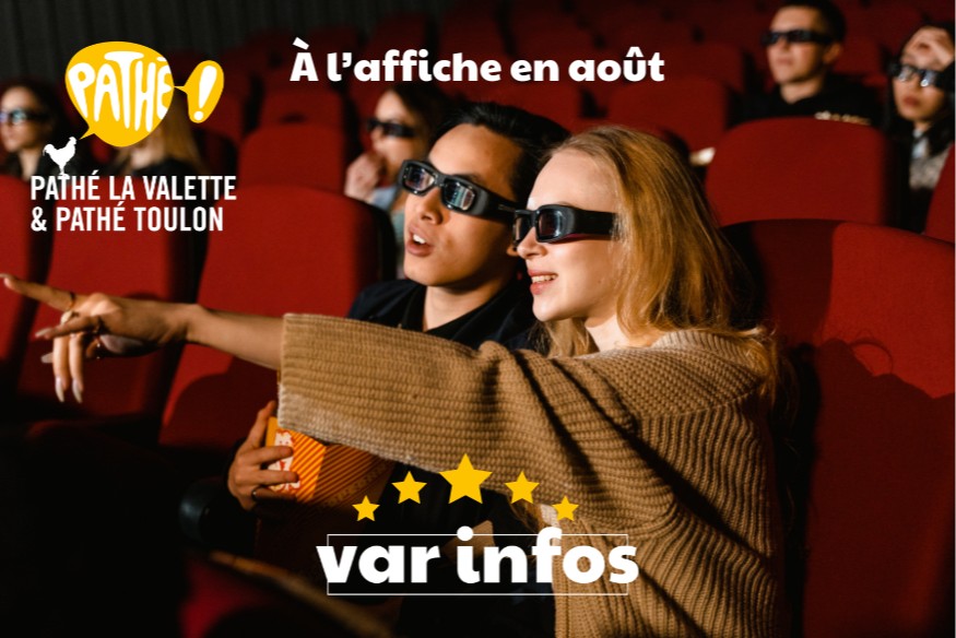 À l'affiche en août, des cinémas Pathé Toulon-Hyères